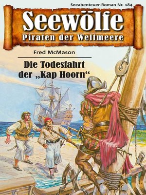 cover image of Seewölfe--Piraten der Weltmeere 184